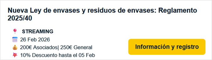  Nueva Ley de envases y residuos de envases: Reglamento 2025/40
